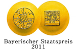 Bayerischer Staatspreis 2011 Bayerischer Staatspreis 2011